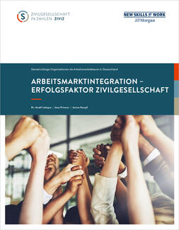 Arbeitsmarktintegration - Erfolgsfaktor Zivilgesellschaft (Cover)